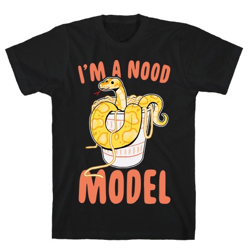 I'm A Nood Model T-Shirt