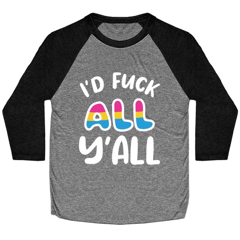 I Want To Touch All The Butts (Pansexual) Baseball Tee