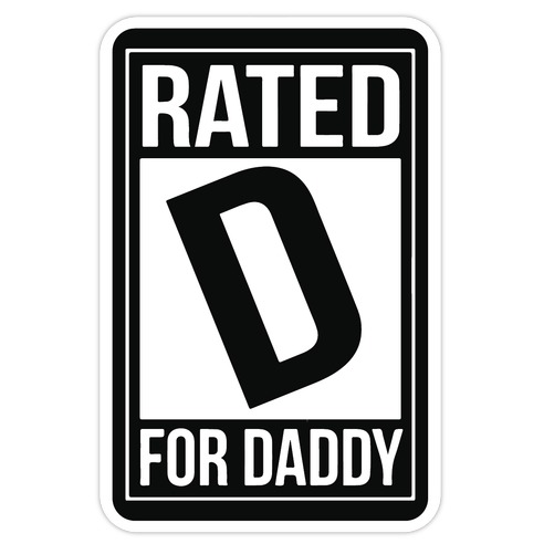 Rated D For DADDY Die Cut Sticker