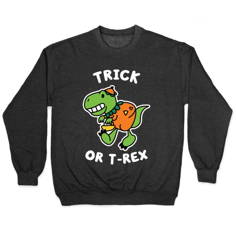 Trick or T-Rex Pullover