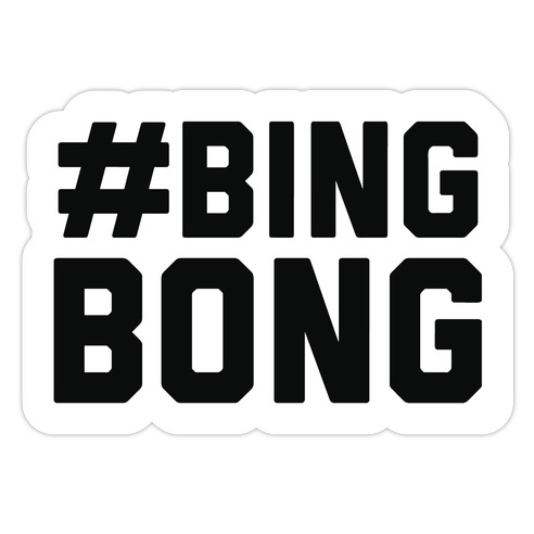 #BingBong Die Cut Sticker
