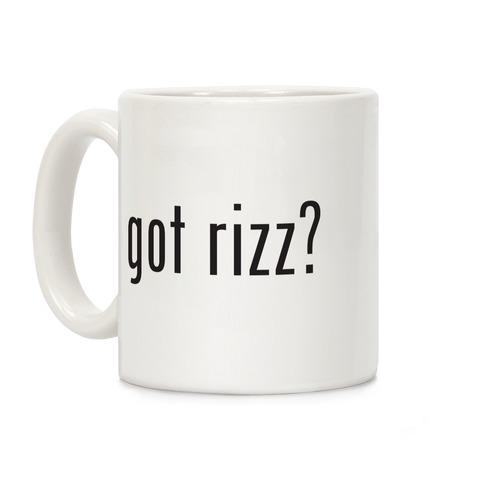 Got Rizz? Coffee Mug
