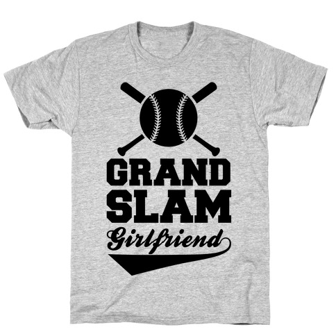 Grand Slam Girlfriend T-Shirt