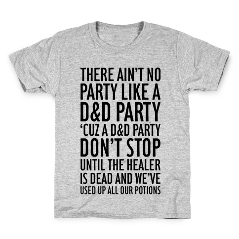 Ain't No Party Like A D&D Party Kids T-Shirt