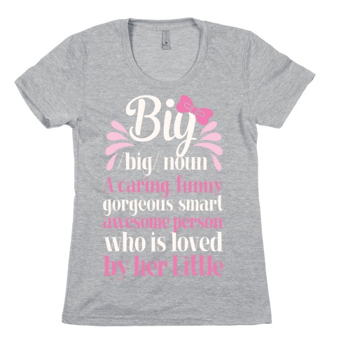Big Definition (Sorority) Womens T-Shirt