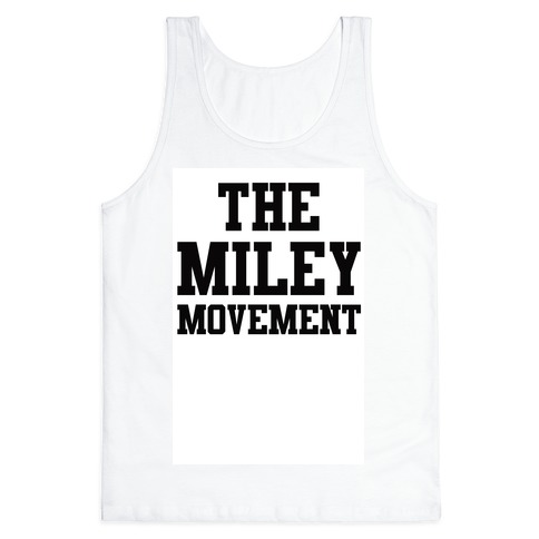 The Miley Movement Tank Top
