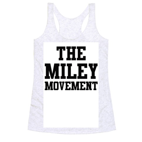 The Miley Movement Racerback Tank Top