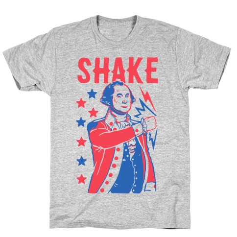 Shake & Bake: George Washington T-Shirt