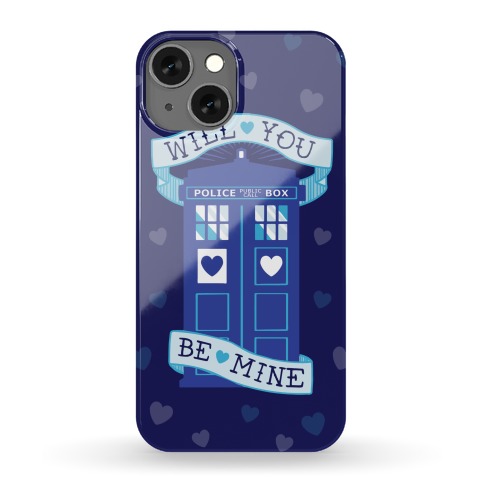 Will You Be Mine (Tardis) Phone Case