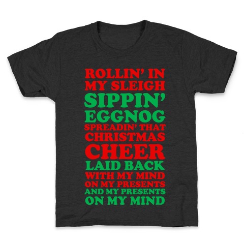 Santa Rap ( Rollin' in My Sleigh ) Kids T-Shirt