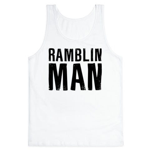 Ramblin Man Tank Top