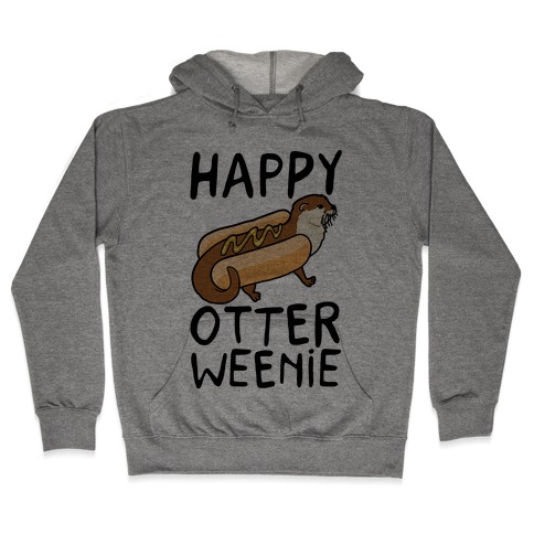 Happy Otterweenie Hooded Sweatshirt