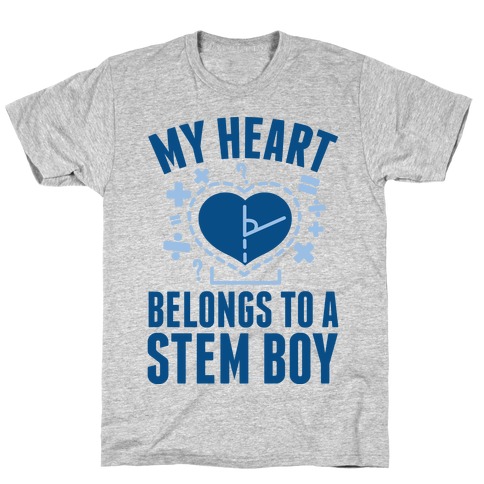 My Heart Belongs to a STEM Boy T-Shirt