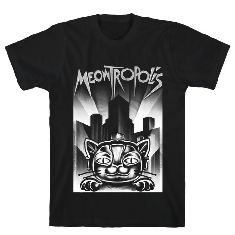 Meowtropolis (Metropolis Parody) T-Shirt