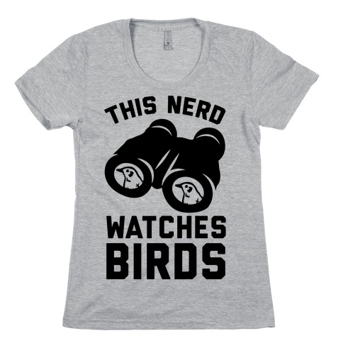 This Nerd Watches Birds Womens T-Shirt