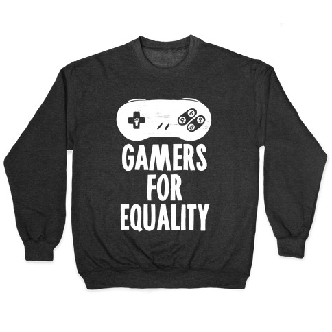 Gamers For Equality Pullover