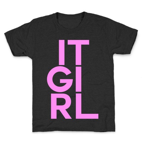 IT GIRL Kids T-Shirt