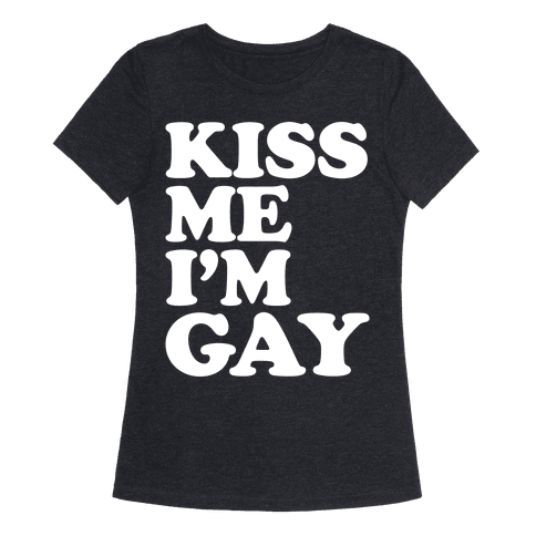 Kiss Me Im Gay 39