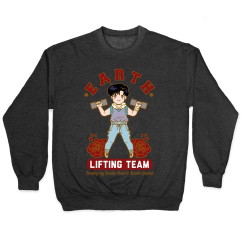 Earth Lifting Team Parody Pullover