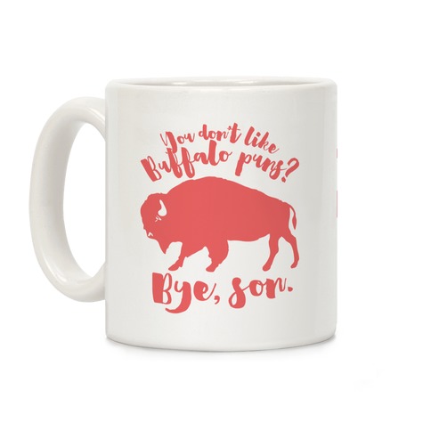 Buffalo Puns Coffee Mug