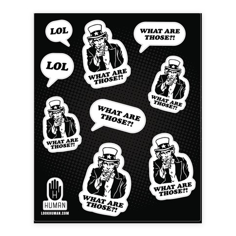 Uncle Sam Asks "What Are Those?!" Stickers and Decal Sheet