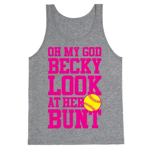 Baseball OMG Becky Look at That Bunt..Funny Heather Grey Unisex Tri