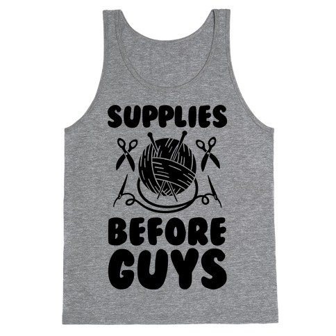 Supplies Before Guys Tank Top