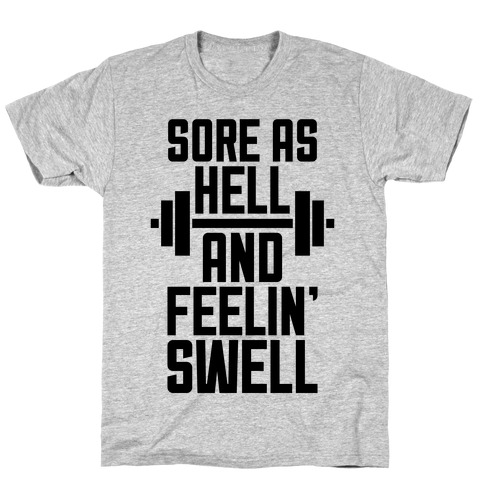 Sore As Hell T-Shirt