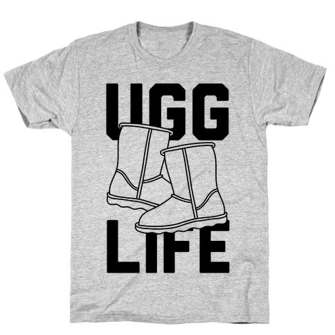 Ugg Life T-Shirt