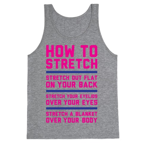 How To Stretch Tank Top