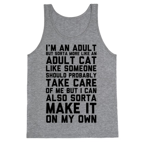 I'm An Adult But Sorta More Like An Adult Cat Tank Top
