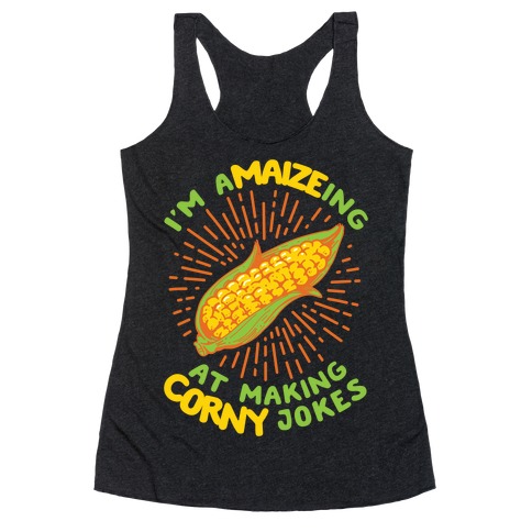 A-maize-ing Corny Jokes Racerback Tank Top