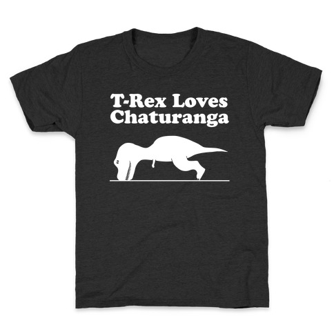 T-Rex Loves Chaturanga Kids T-Shirt
