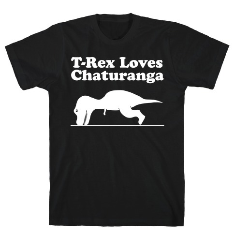 T-Rex Loves Chaturanga T-Shirt