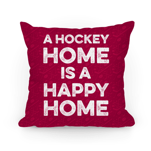https://images.lookhuman.com/render/standard/7309172003014974/pillow14in-whi-z1-t-a-hockey-home-is-a-happy-home.png