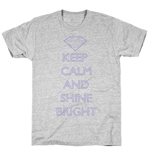 Keep Calm and Shine Bright (Purple) T-Shirt