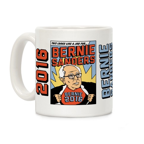 Super Hero Bernie Sanders 2016 Coffee Mug