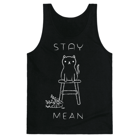 Stay Mean Tank Top HUMAN