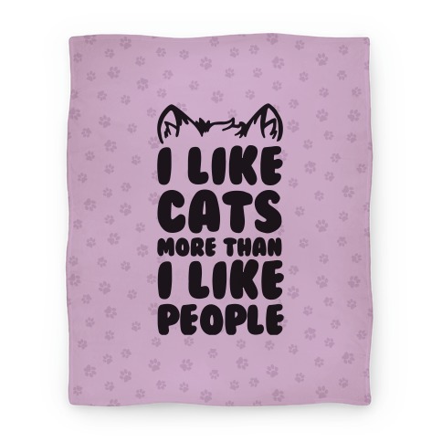 I Like Cats More Than I Like People Blanket