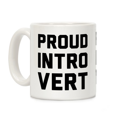 Proud Introvert Coffee Mug