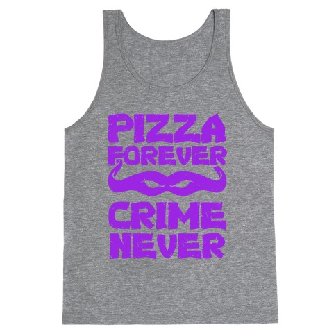 Pizza Forever Crime Never (Purple) Tank Top
