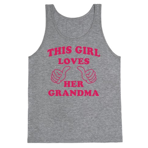 This Girl Loves Her Grandma Tank Top