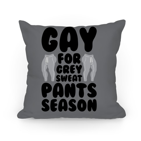 Gay For Grey Sweatpants Season Die Cut Sticker