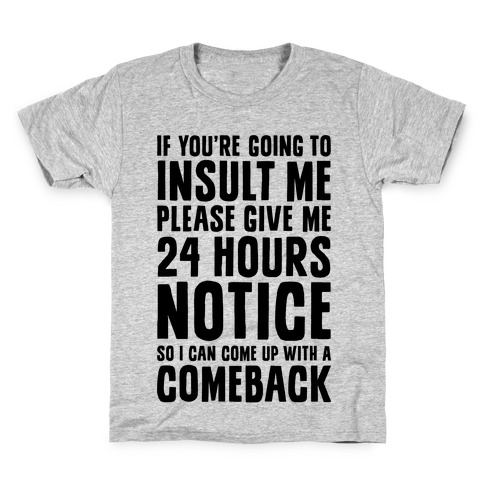 Insult Comeback Kids T-Shirt