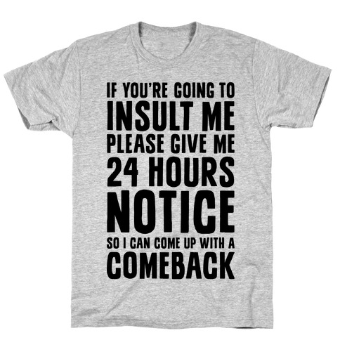 Insult Comeback T-Shirt