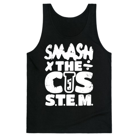 Smash The Cis Stem Tank Top