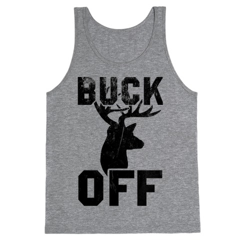 Buck Off! Tank Top