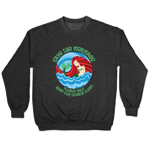 Save The Mermaids Pullover