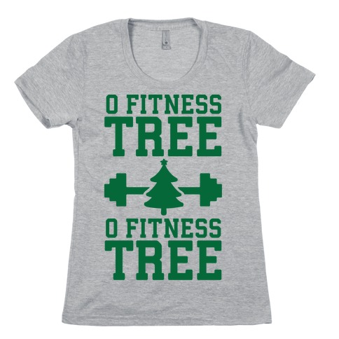 O Fitness Tree, O Fitness Tree Womens T-Shirt