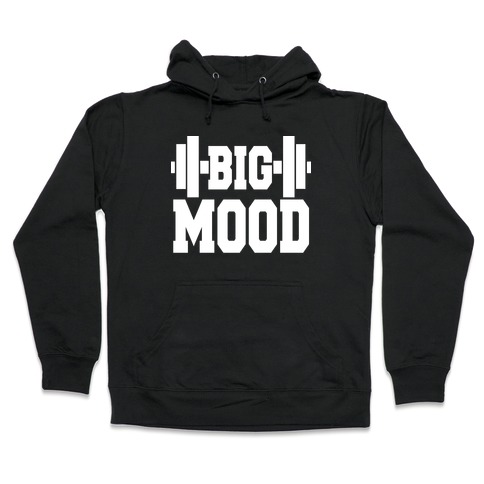 Big Mood Weights Hooded Sweatshirt